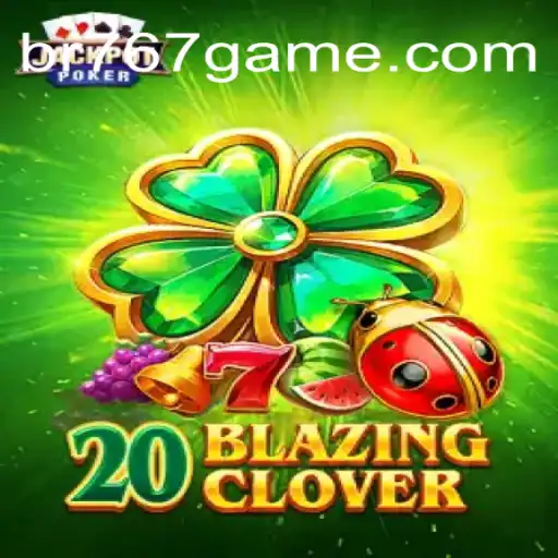 Exploring the World of 20BlazingClover: A Game of Strategy and Excitement