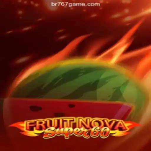 Exploring the Thrilling Realm of FruitNovaSuper60
