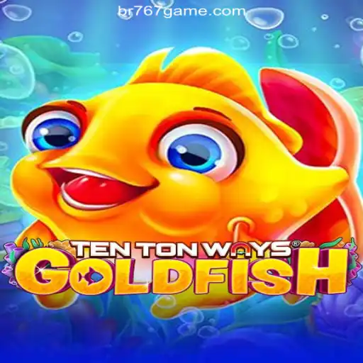 Discover the Thrills of TenTonWaysGoldfish